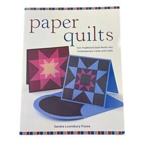 Paper Quilts Book Turn Traditional Quilt Motifs Contemporary Cards Crafts Sewing